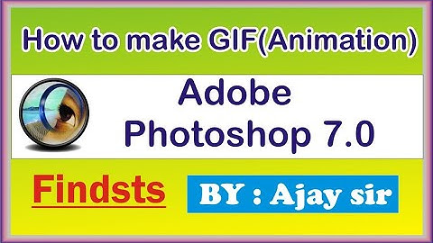 How To Make GIF  (Animation)in Adobe Photoshop 7.0