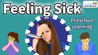 Feeling Sick - A Learning Video for Preschoolers & Toddlers Kids Learn What To Do When Someone Feels Sick