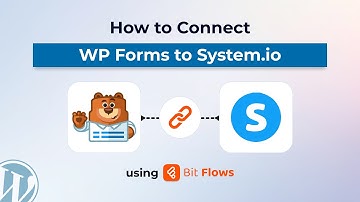 How to Connect WP Forms to System.io Using Bit Flows | Step-by-Step WordPress Automation Tutorial