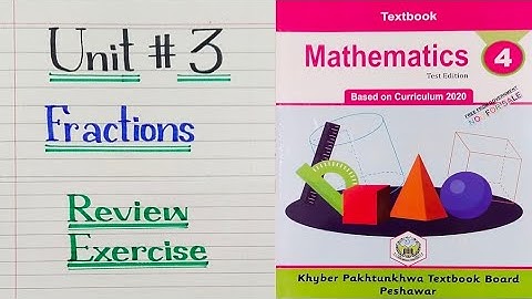 Class 4th Unit 3 Review Exercise Fractions #mathematics #books #4thclass #youtube