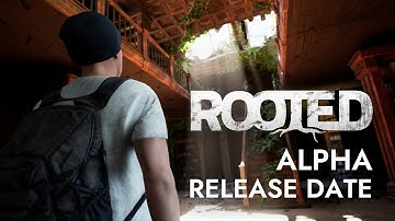 ROOTED : Alpha