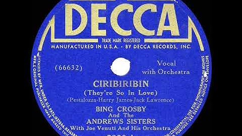 1939 Bing Crosby-Andrews Sisters - Ciribiribin (They’re So In Love)