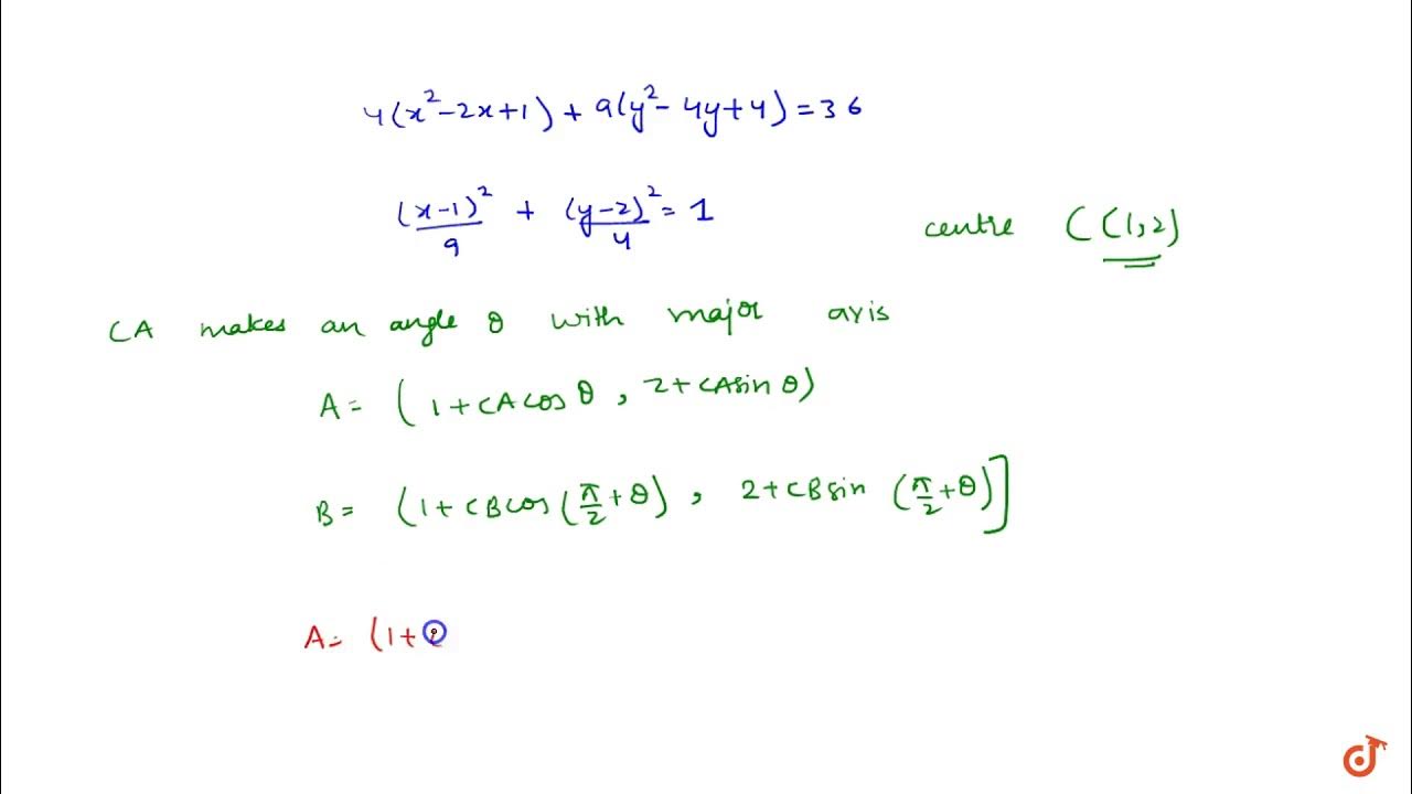 if-c-is-the-center-and-a-b-are-two-points-on-the-conic-4x-2-9y-2