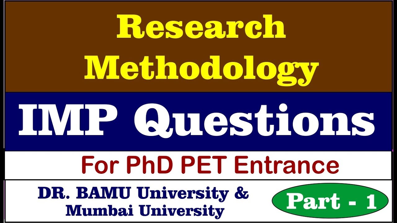 research methodology important questions for phd entrance