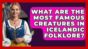 What Are the Most Famous Creatures in Icelandic Folklore? - Unmapping Scandinavia