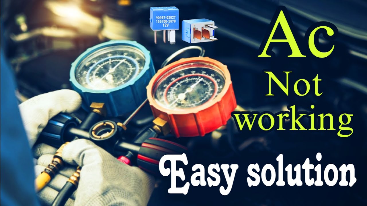 CAR AC NOT WORKING EASY SOLUTION. YouTube