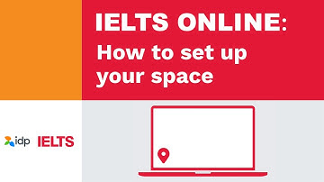 IELTS Online: How to set up your space