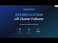 Triển Khai DFS Replication với Cluster Failover