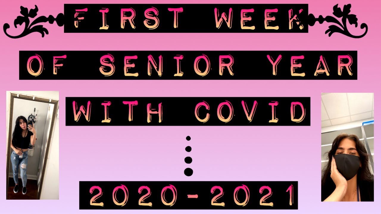 First week of school senior year with COVID YouTube