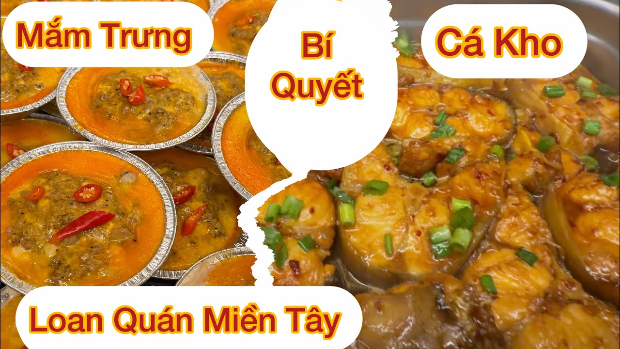 Tập 1902: Mắm Chưng Và Cá Kho Các Món Ăn Nầy Loan Quán Miền Tây Chia Sẻ Bí Quyết Cách Nấu  