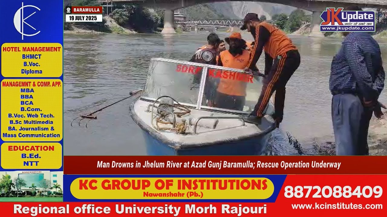 Man Drowns in Jhelum River at Azad Gunj Baramulla; Rescue Operation ...