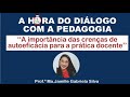 A Hora do Diálogo com a Pedagogia