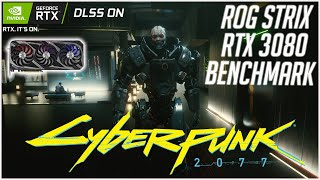 CYBERPUNK 2077 | ASUS ROG STRIX 3080 GAMING OC | RTX ON | DLSS | I9 9900K | BENCHMARK | 1440p |