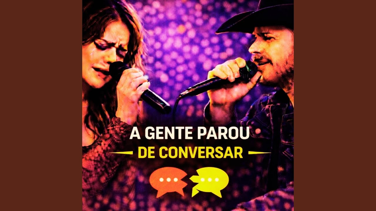 A GENTE PAROU DE CONVERSAR