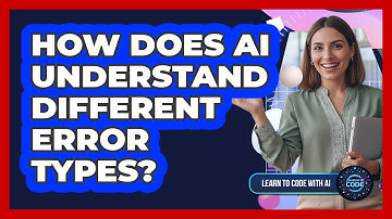 How Does AI Understand Different Error Types?