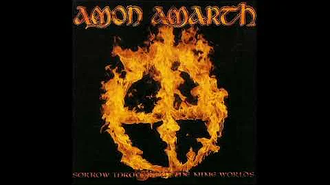 Amon Amarth - Sorrow Throughout the Nine Worlds (Full Album)