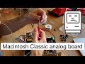 Fixing the Macintosh Classic analog board
