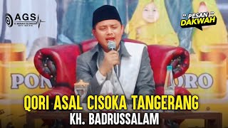 Qori KH. Badrussalam Cisoka Tangerang Terbaru