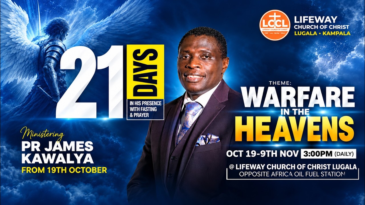 Day 10 of 21 DAYS PRAYER FIREWALL | Oct 28, 2026 || Pr. James Kawalya. || Lifeway Church of Christ