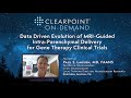 Data driven evolution mriguided intraparenchymal delivery for gene therapy trials dr paul larson