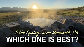 Exploring 5 Epic Hot Springs Near Mammoth Lakes CA Which One Is the Best