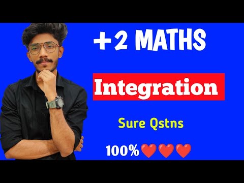 INTEGRATION |PLUS TWO|MATHS| EXPECTED QSTN - YouTube
