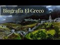 Biografía resumida de El Greco