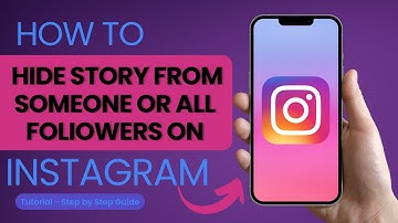 How to Hide Instagram Story From Someone or All Foliowers?