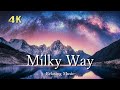 4K【プラネタリウム】⭐リラックス音楽を聴きながら、星空と天の川の絶景を眺める|睡眠用bgm・8時間|Milky Way UHD