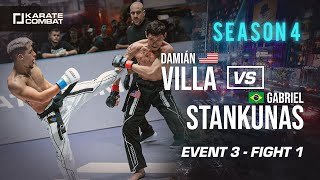 Karate Combat Season 4 - Event 3: Damian Villa vs Gabriel Stankunas