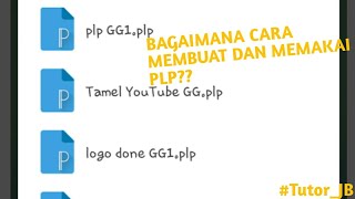 Cara membuat dan memakai PLP di PixelLab