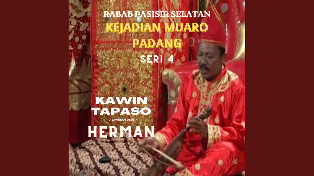 Kejadian Muaro Padang Seri 4 (Kawin Tapaso)