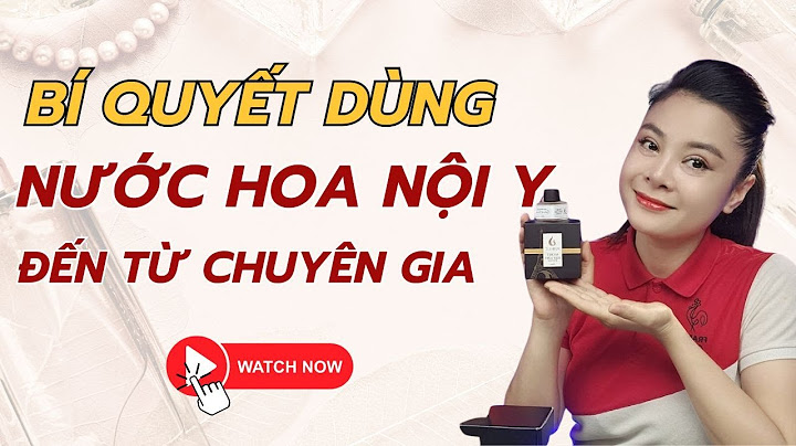 Nước hoa vùng kín mùi nào thơm nhất năm 2024