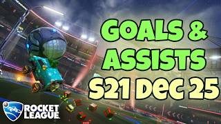 Rocket League Season 21 Highlights  Goals &amp; Assists Compilation December 2025