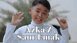 Azka -Saur Emak-Video Lirik