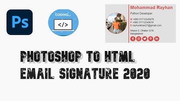 Create an Email Signature Using Photoshop to HTML  || Bangla Tutorial 2020
