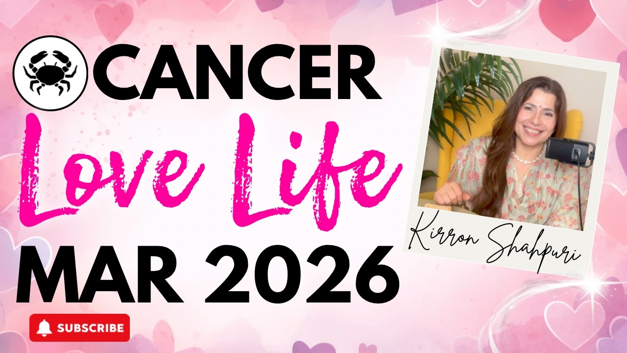💕♋ Cancer (Kark) March 2026 Love Tarot | कर्क राशि मार्च 2026 लव टैरो | #लवलाइफ़