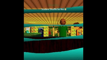 Student Shuffle (Baldi