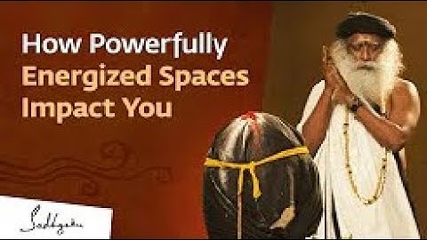 How Consecrated Spaces Can Ignite Your Energies | Isha Hatha Yoga