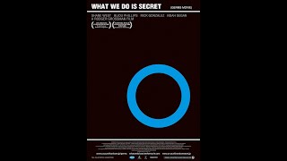 What We Do Is Secret (2007) Full Movie VO