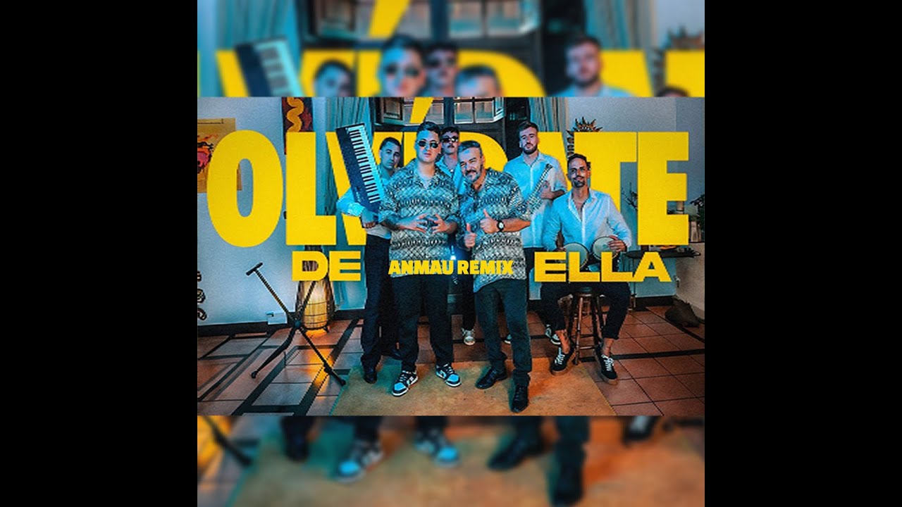 Olvídate De Ella (ANMAU REMIX) - Salcedini, Pepe Benavente