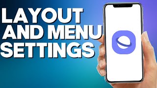 How to Find Layout and Menu Settings on Samsung Internet Browser App screenshot 4