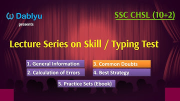 T3 - Common Doubts on Typing or Skill Test for SSC CHSL