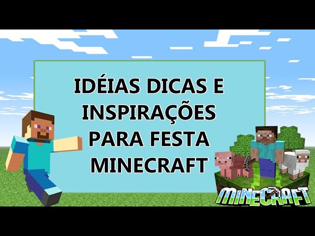 Festa Minecraft: Como Fazer, Como Decorar e 80+ Inspirações
