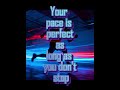 Move at Your Own Speed