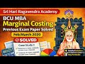 MBA 2020| Solution for Question Paper| Marginal Costing@SrinivasaRagavendraacademy