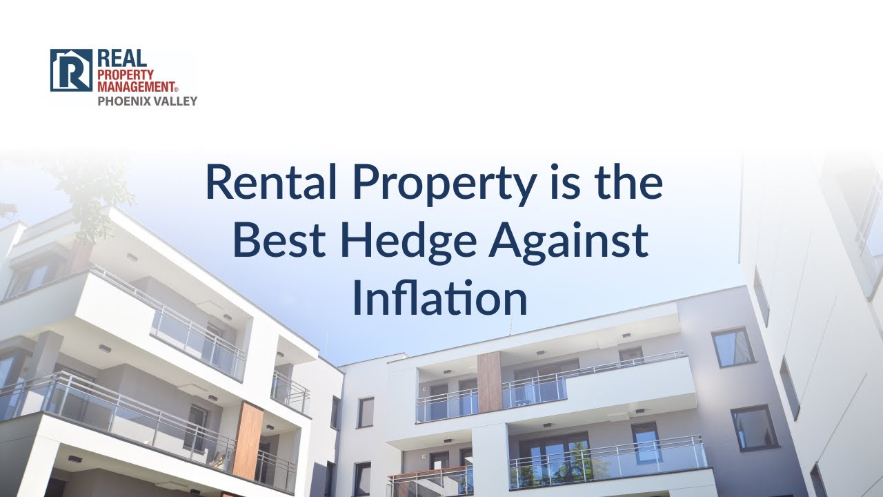 Rental Property is the Best Hedge Against Inflation
