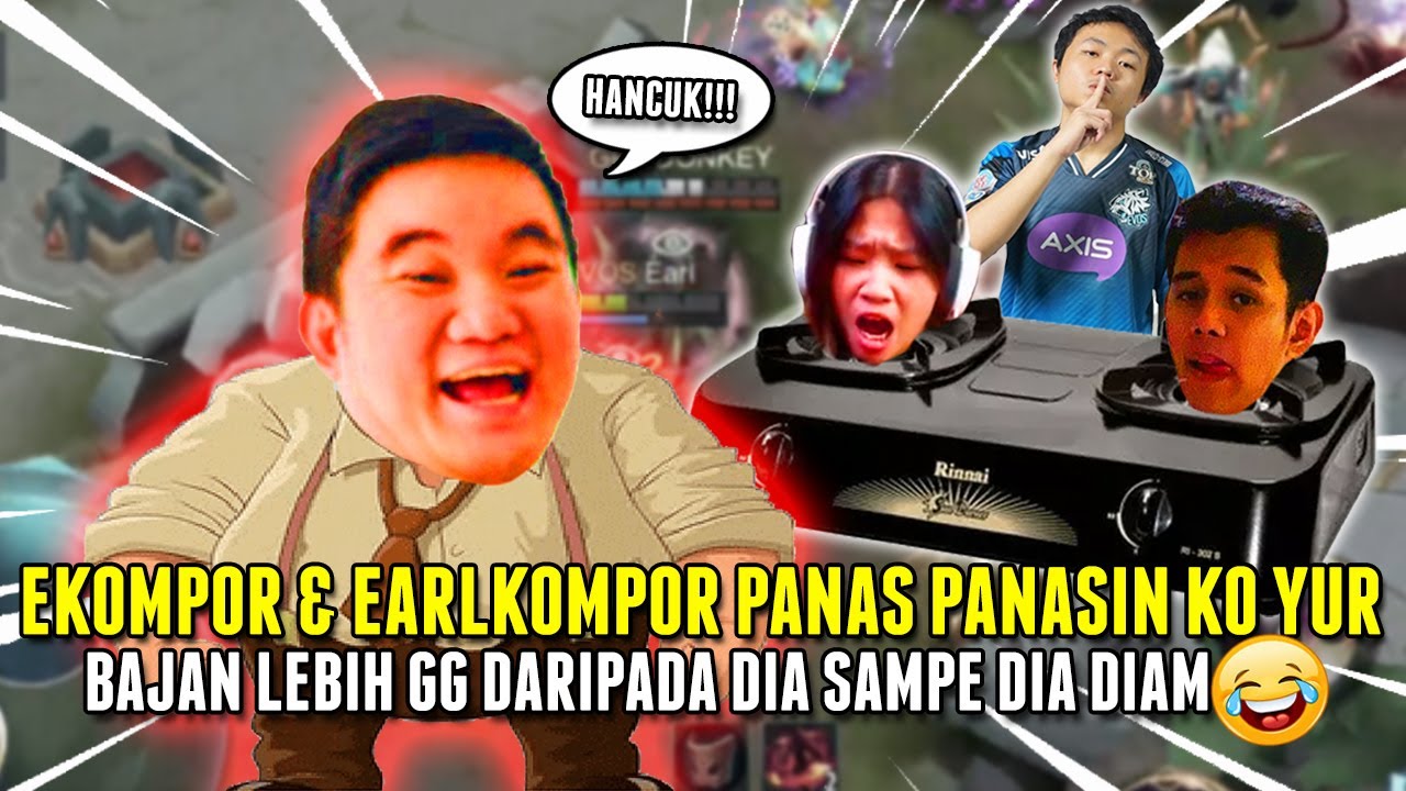 EKOMPOR & EARLKOMPOR BERSATU BERCANDAIN KO YUR BILANG HILDA BAJAN LEBIH GG DARIPADA DIA WKWKWK
