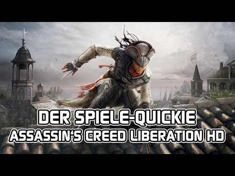 Der Spiele-Quickie - Assassin&#039;s Creed Liberation HD