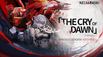 Mecharashi 1.1 Trailer: The Cry of Dawn